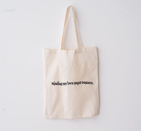 Minding My Own Small Business - Market Tote Bag