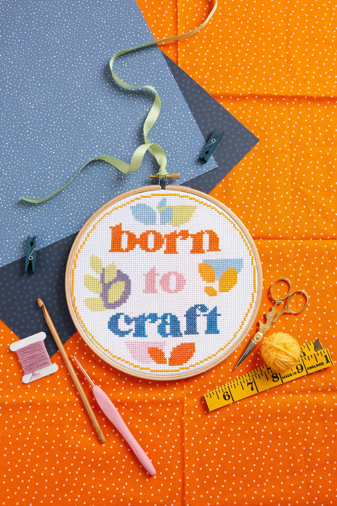 Born to Craft Cross Stitch Kit - Hawthorn Handmade - Cross Stitch Kit