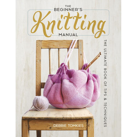 The Beginner's Knitting Manual